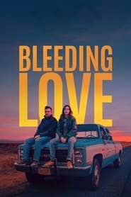 Bleeding Love streaming cinemay