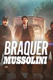 Braquer Mussolini streaming cinemay