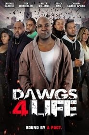 Dawgs 4 Life streaming cinemay