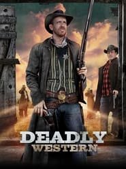 Deadly Western streaming cinemay