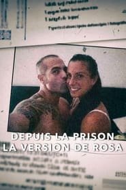 Depuis la prison : La version de Rosa streaming cinemay