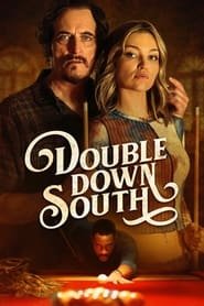 Double Down South streaming cinemay