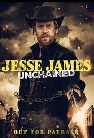 Jesse James Unchained streaming cinemay