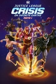 Justice League : Crisis on Infinite Earths Partie 1 streaming cinemay