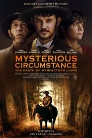 Mysterious Circumstance: The Death of Meriwether Lewis streaming cinemay