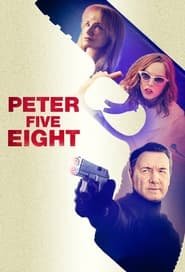 Peter Five Eight streaming cinemay