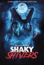 Shaky Shivers streaming cinemay