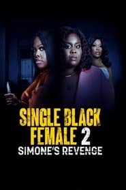 Single Black Female 2: Simone's Revenge streaming cinemay