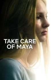 Take Care Of Maya : Quand l'hôpital fait mal streaming cinemay