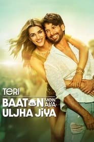 Teri Baaton Mein Aisa Uljha Jiya streaming cinemay